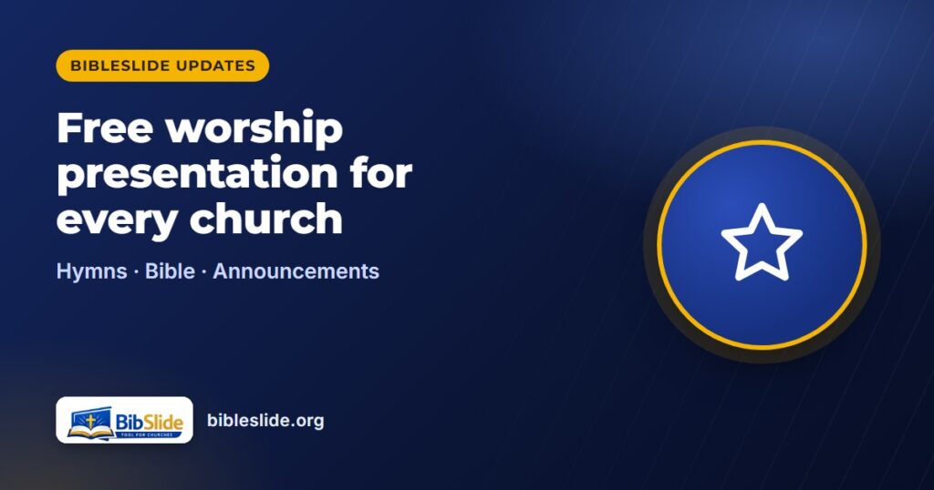Free worship presentation for every church — BibleSlide