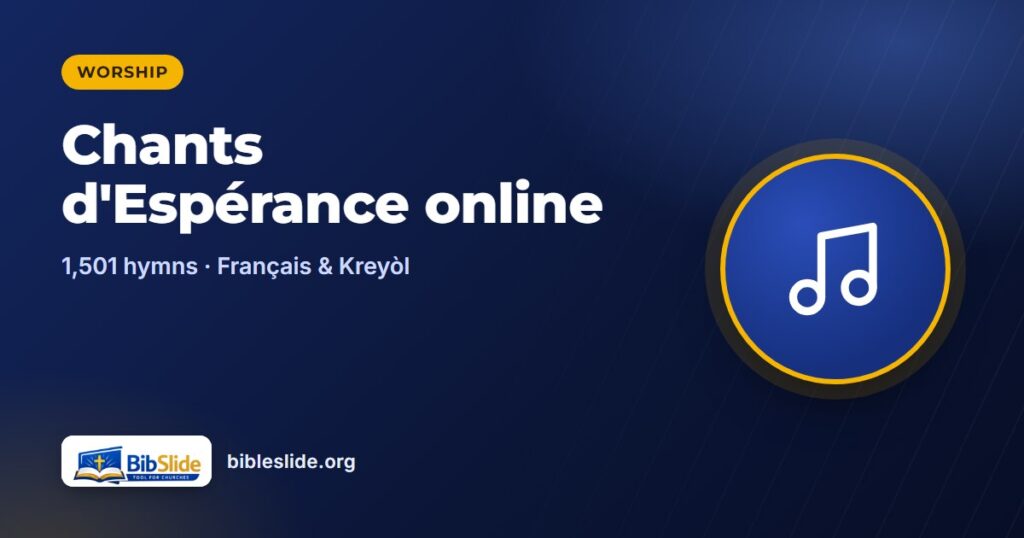 Chants d'Espérance online — BibleSlide