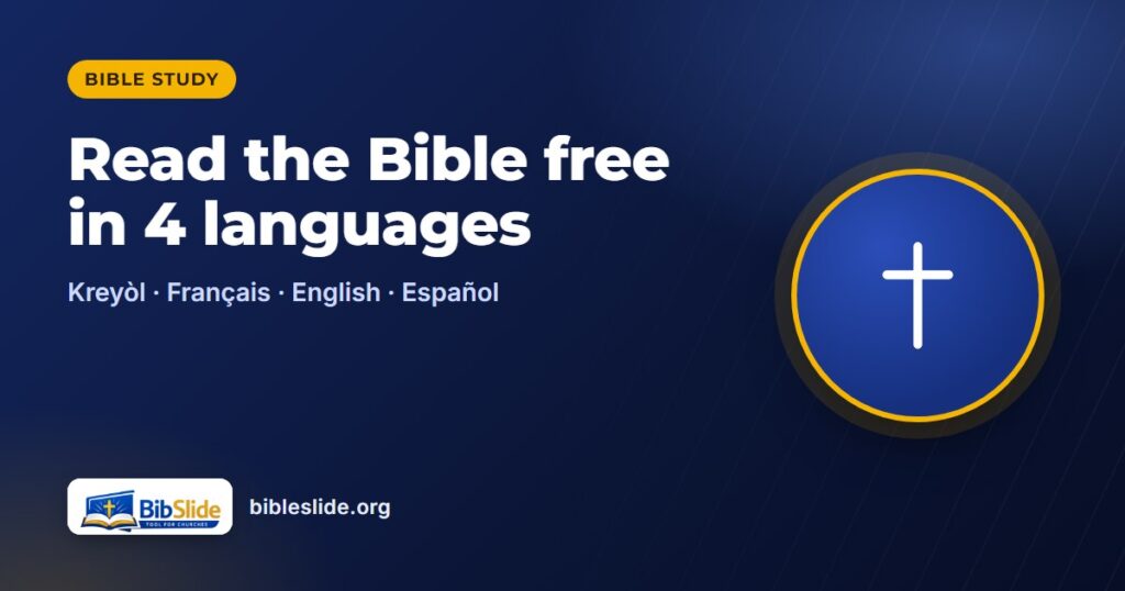 Read the Bible free in 4 languages — BibleSlide