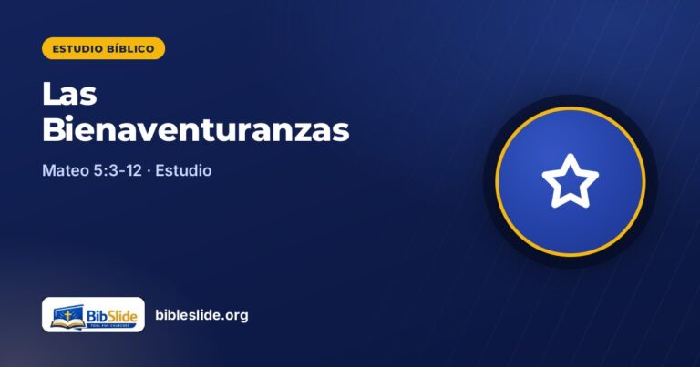Las Bienaventuranzas (Mateo 5:3-12): significado y preguntas de estudio bíblico