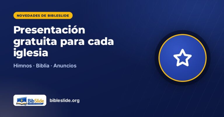 BibleSlide: software de presentación gratuito para cada iglesia