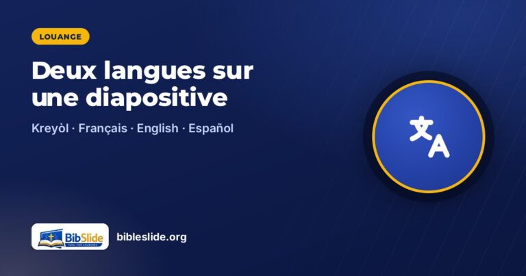 Culte bilingue : le créole et le français sur la même diapositive