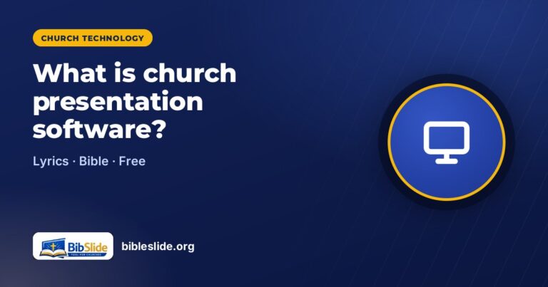What Is Church Presentation Software? A Simple Guide (and a Free Option)