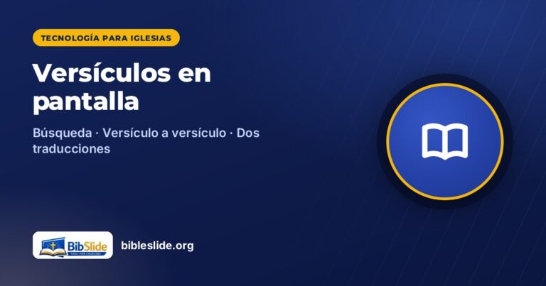 Cómo mostrar versículos bíblicos en pantalla durante la predicación
