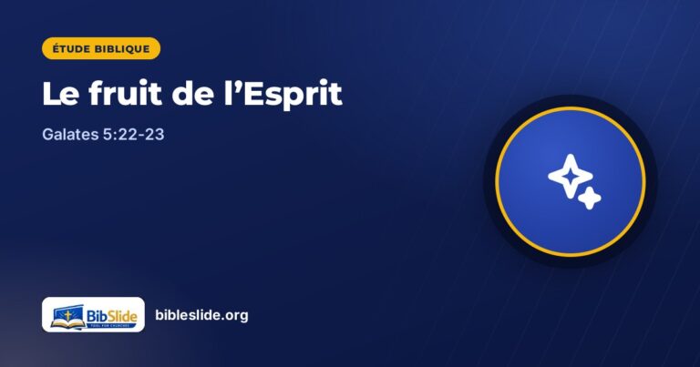 Le fruit de l’Esprit (Galates 5:22-23) : une étude biblique pour l’église