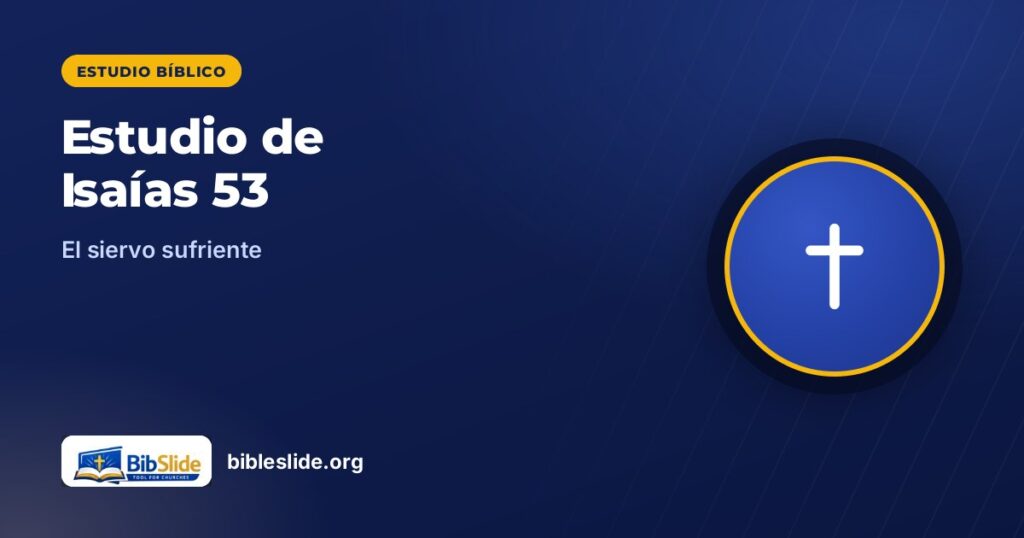 Estudio de Isaías 53 — BibleSlide