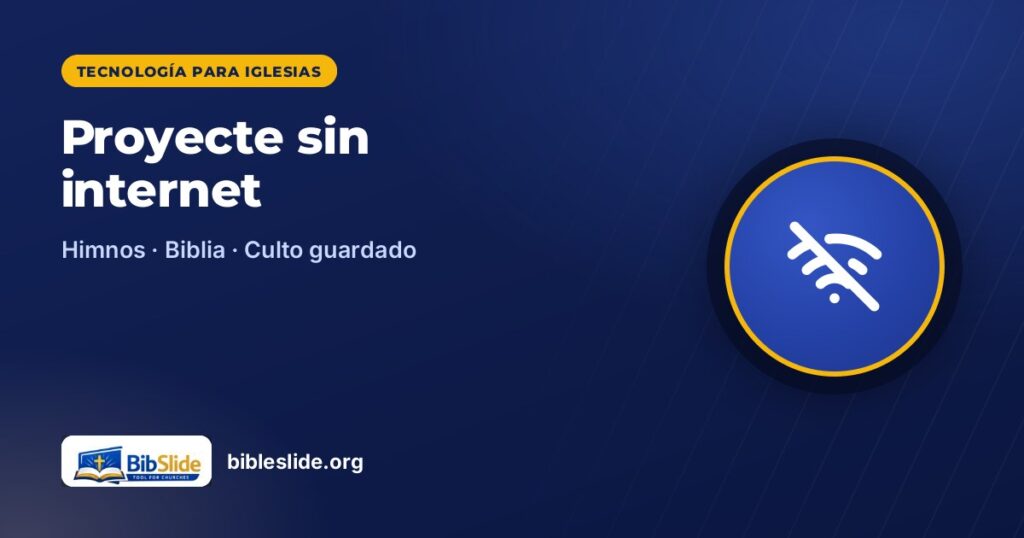 Proyecte sin internet — BibleSlide