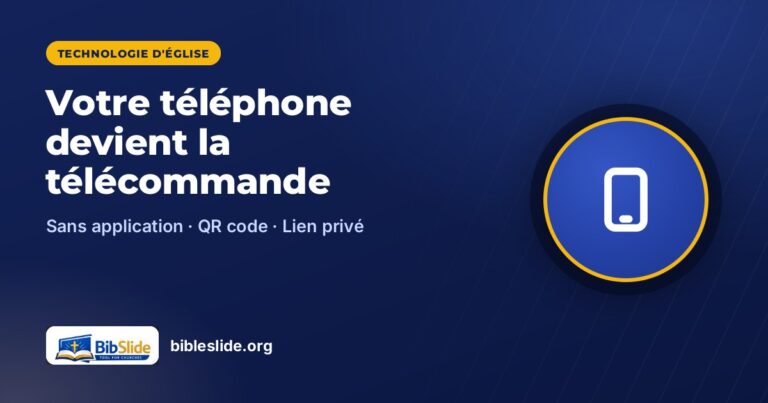 Piloter les diapositives du culte depuis votre téléphone
