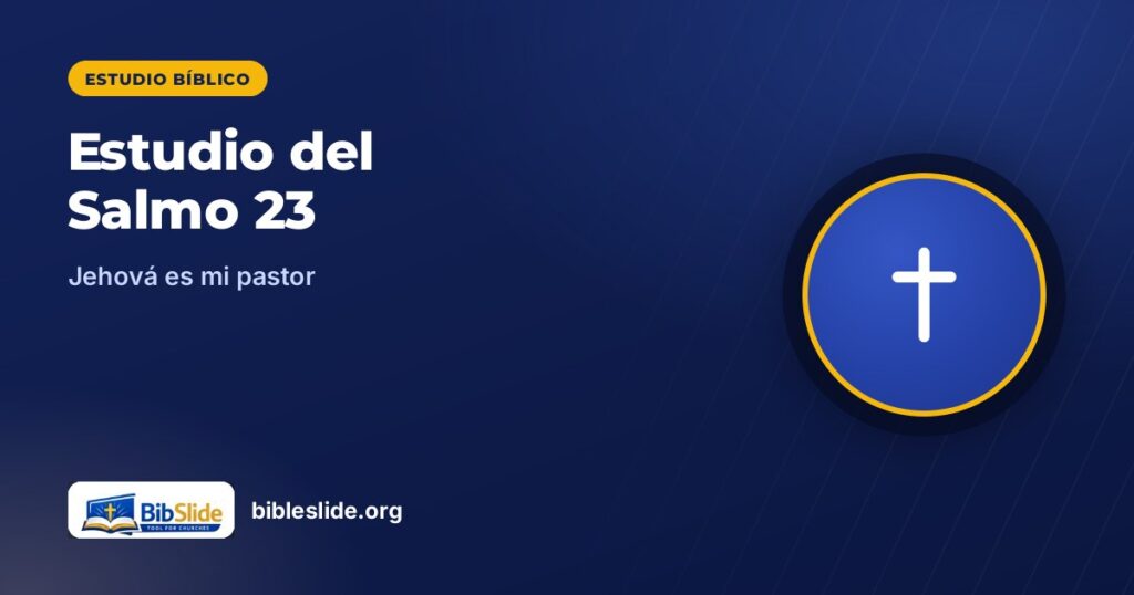 Estudio del Salmo 23 — BibleSlide