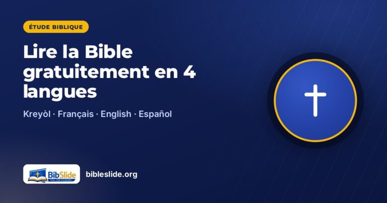 Lire la Bible en ligne gratuitement en créole, français, anglais et espagnol