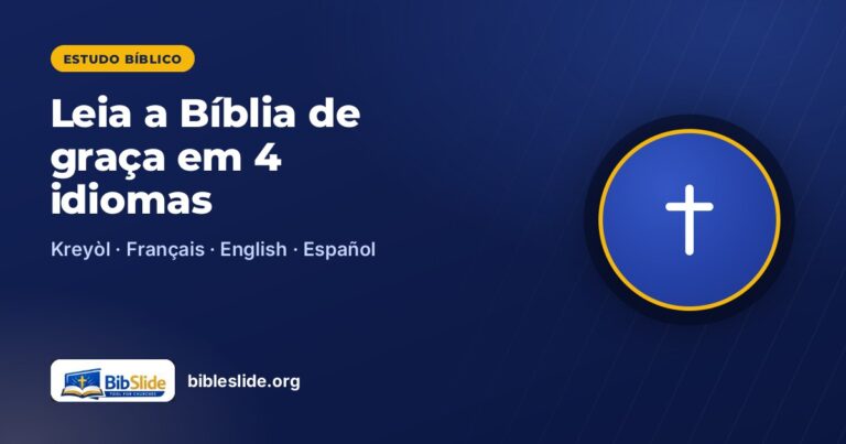 Leia a Bíblia online de graça em crioulo, francês, inglês e espanhol