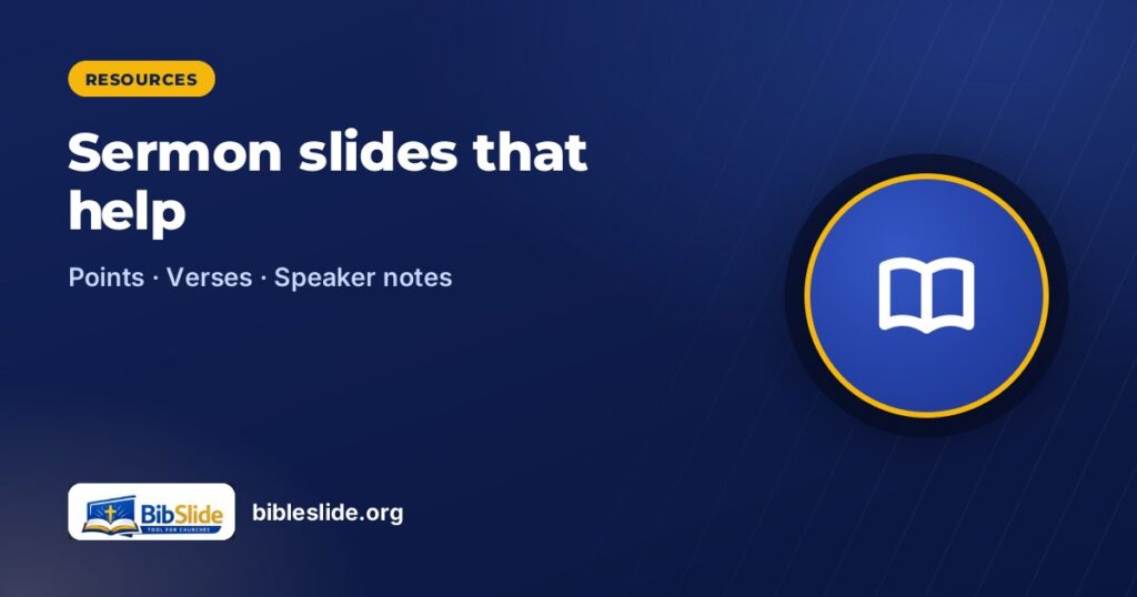 Sermon slides that help — BibleSlide